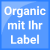 Organic Ihr Label 280 g/m²